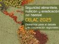 Portada del Plan de Seguridad Alimentaria, Nutrición y Erradicación del Hambre para la región de América Latina y el Caribe