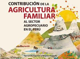 Portada del libro "Contribución de la agricultura familiar al sector agropecuario en Perú"