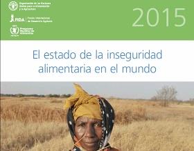 Portada del informe "El estado de la inseguridad alimentaria en el mundo 2015"